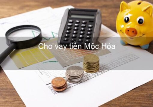 Vay tiền huyện mộc tỉnh hoá Long An