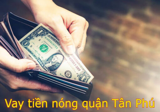 Cho vay tiền quận tân phú