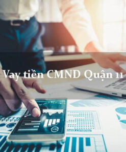 vay tiền nhanh Quận 11 tp hcm