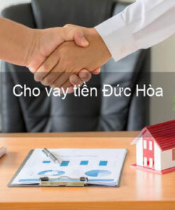 Vay tiền huyện Đức Hoà Bình Dương