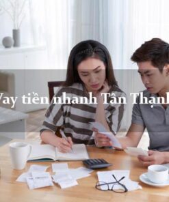 Vay tiền nhanh huyện Tân Thạnh