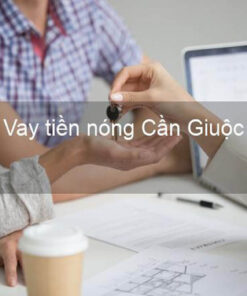 Vay tiền nhanh huyện cần Giuộc