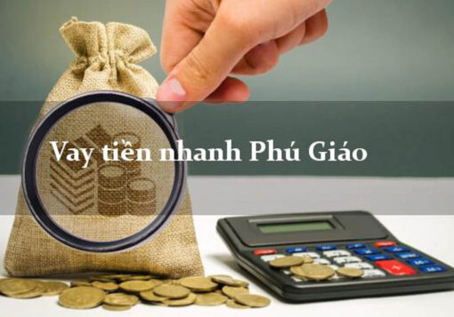 vay tiền nhanh tại phú giáo bình dương