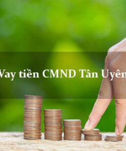 vay tiền nhanh tại tân uyên