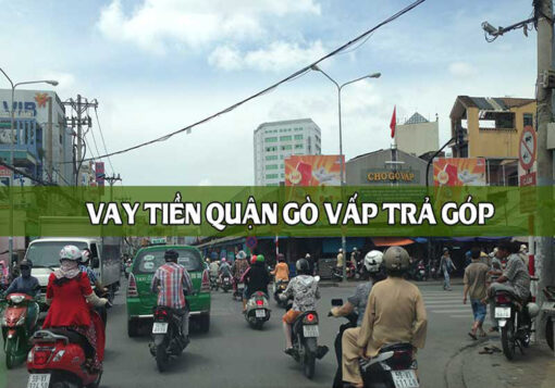 Vay tiền tại quận gò vấp