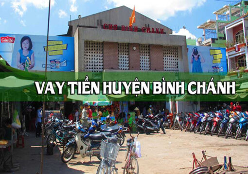 Vay tiền nhanh huyện bình chánh