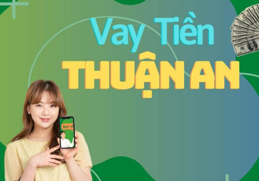 Vay tiền tại thuận an bình dương