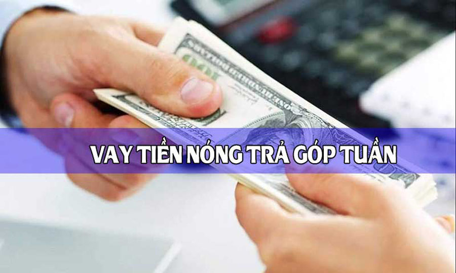 Cho Vay tiền góp tuần tại Long An